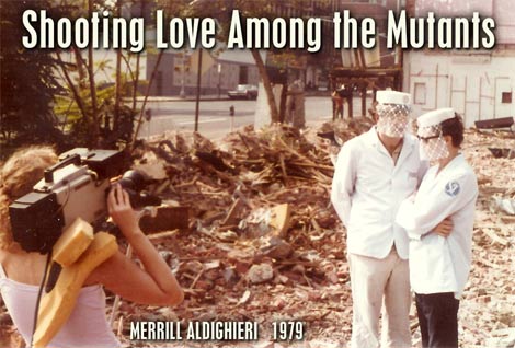 Merrill Aldighieri shooting "Love Among the Mutants"